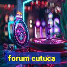 forum cutuca